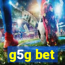 g5g bet